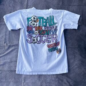 Vintage 90's Football is For People Who Can't Play Soccer Funny Shirt Sz Large